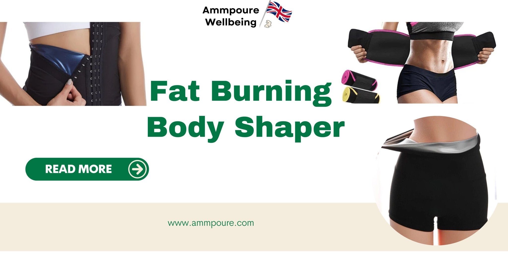 The Ultimate Guide to Fat Burning Body Shaper Products: Transform Your Fitness Journey with Ammpoure - Ammpoure Wellbeing